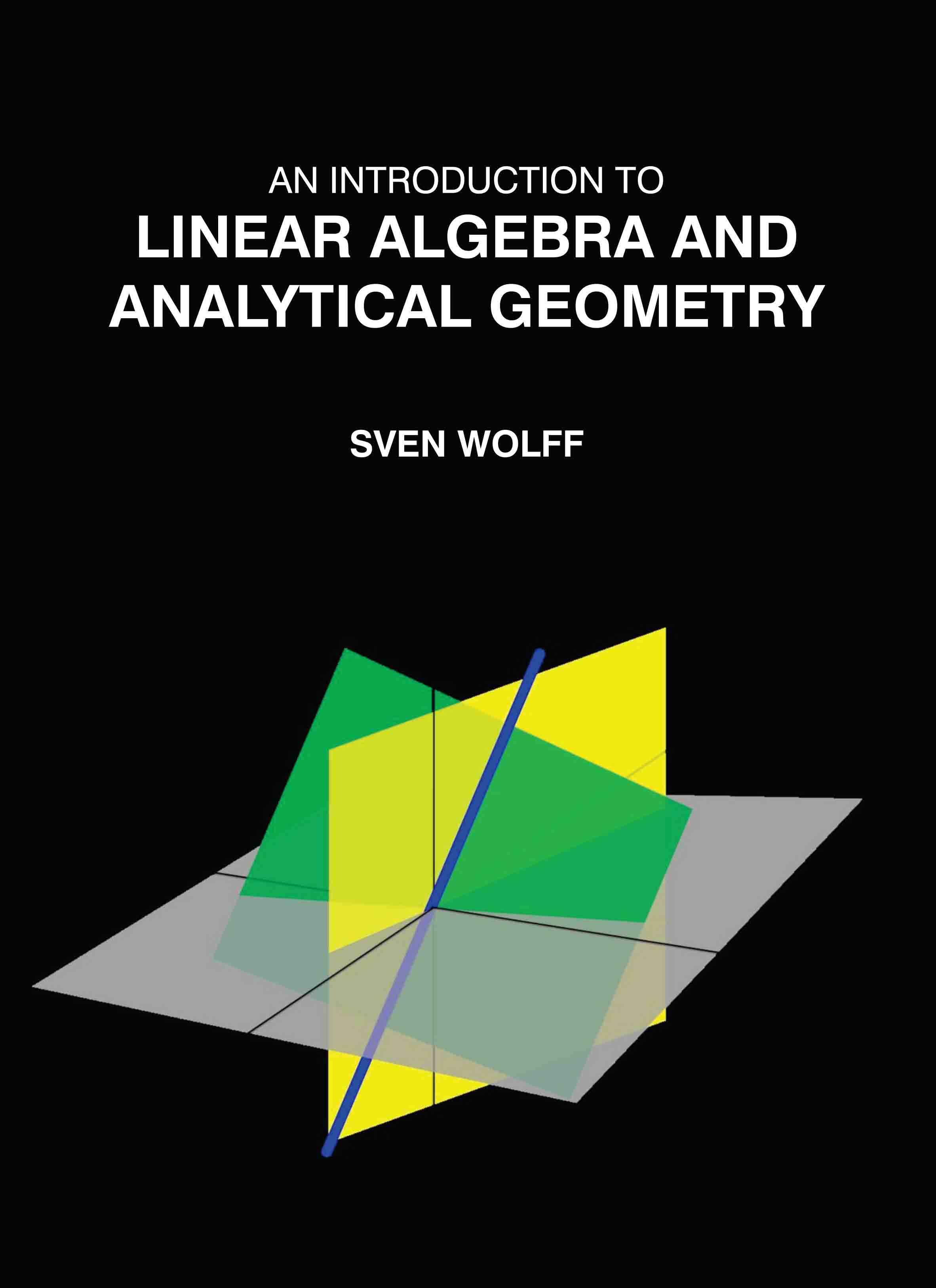 An Introduction to Linear Algebra and Analytical Geometry
