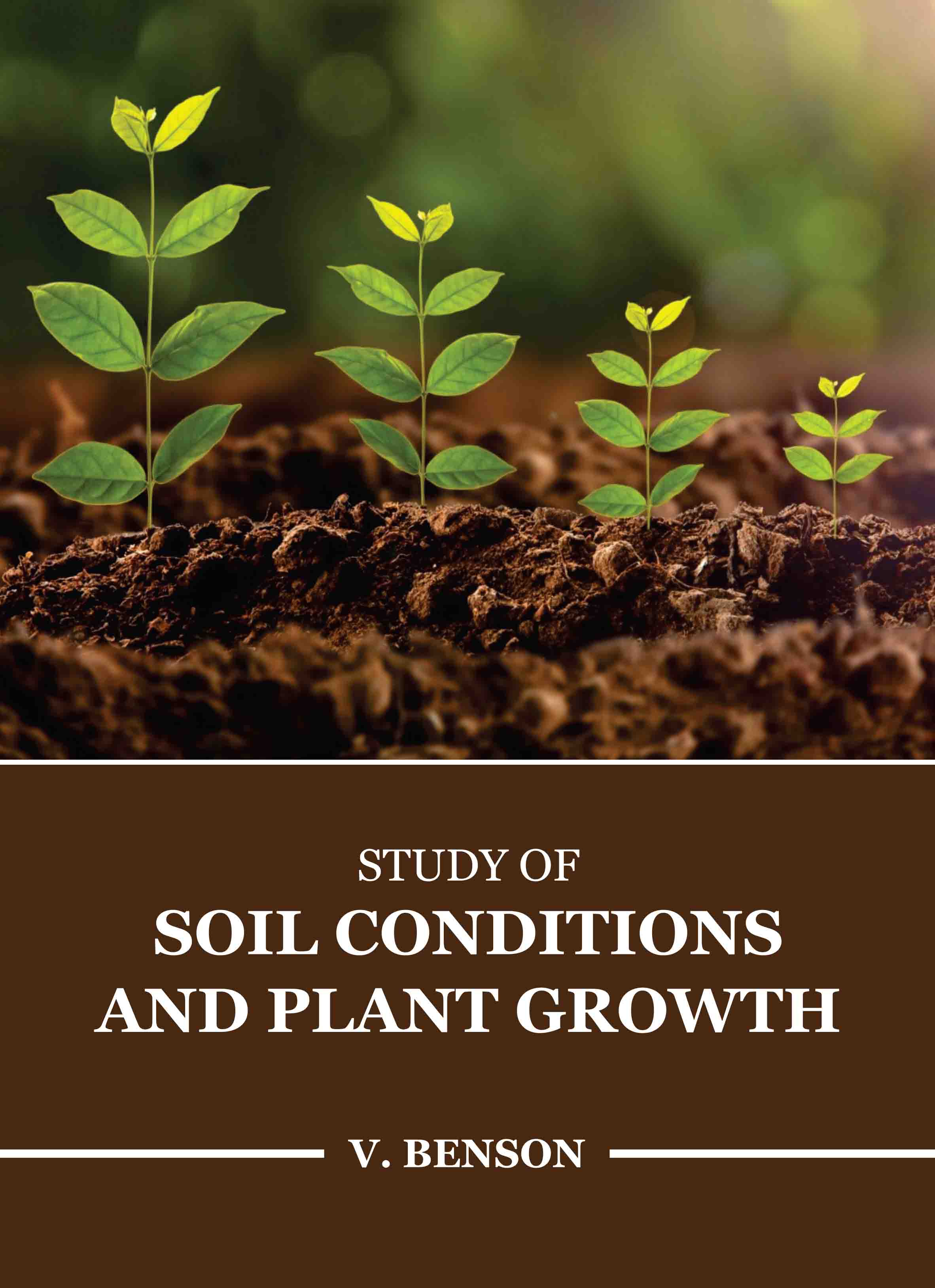 Study of Soil Conditions and Plant Growth