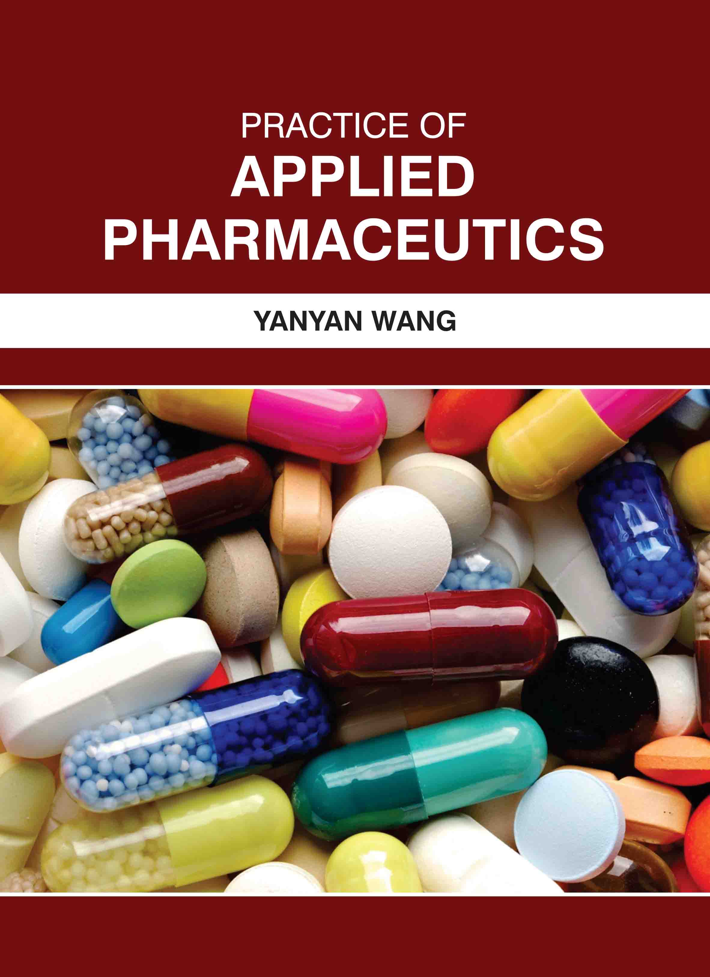 Practice of Applied Pharmaceutics