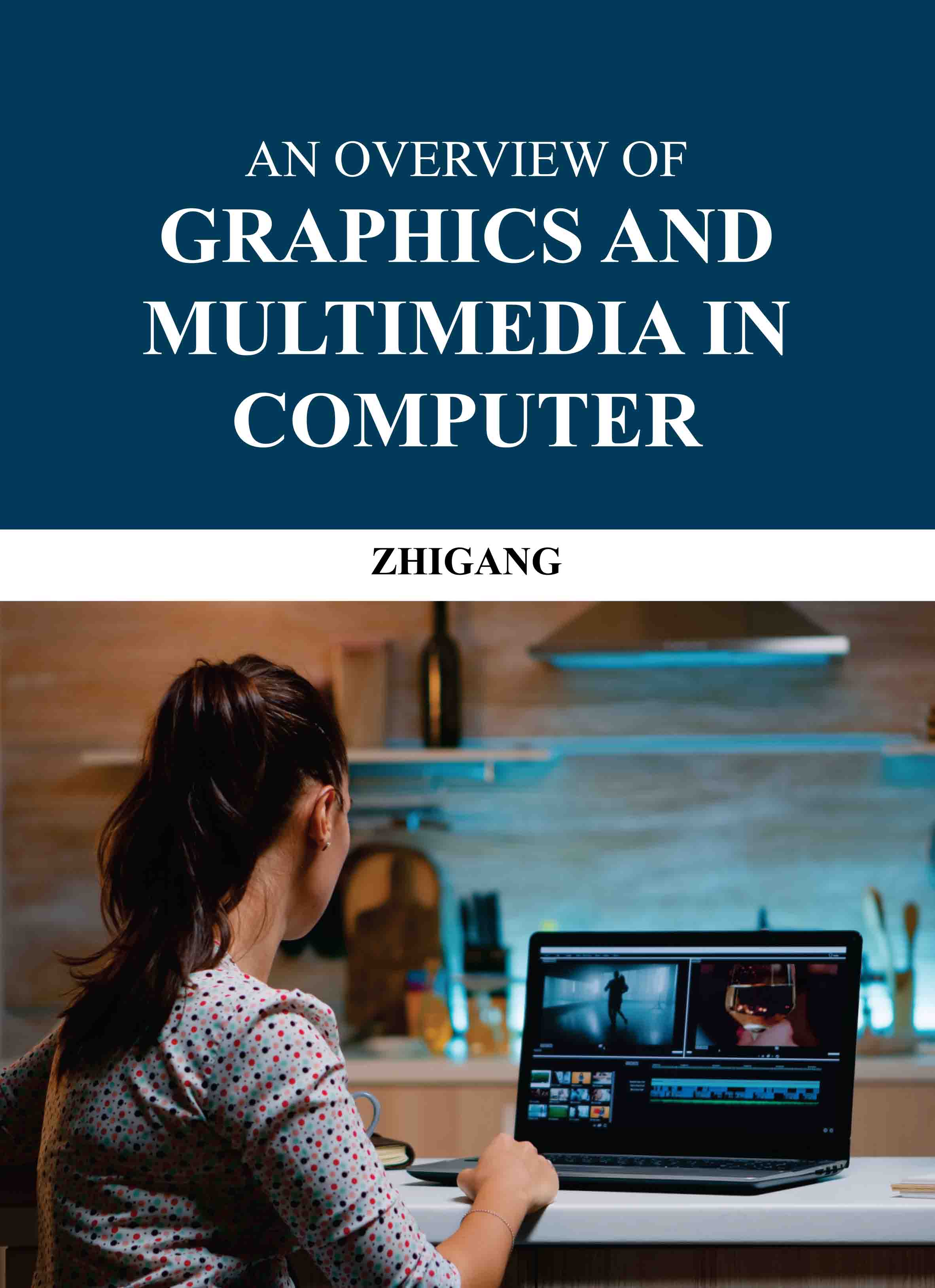 An Overview of Graphics and Multimeida in Computer