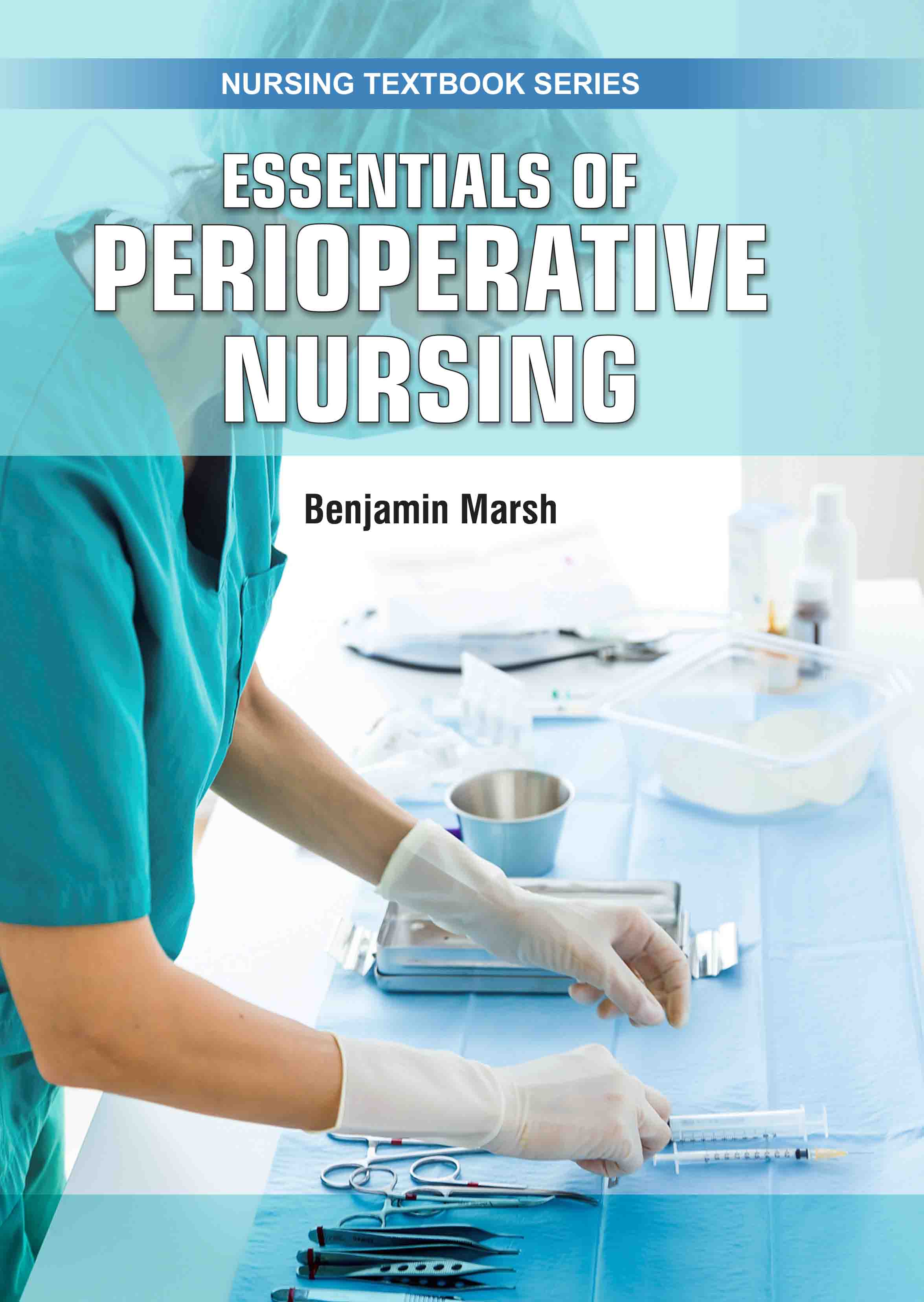 Essentials of Perioperative Nursing 