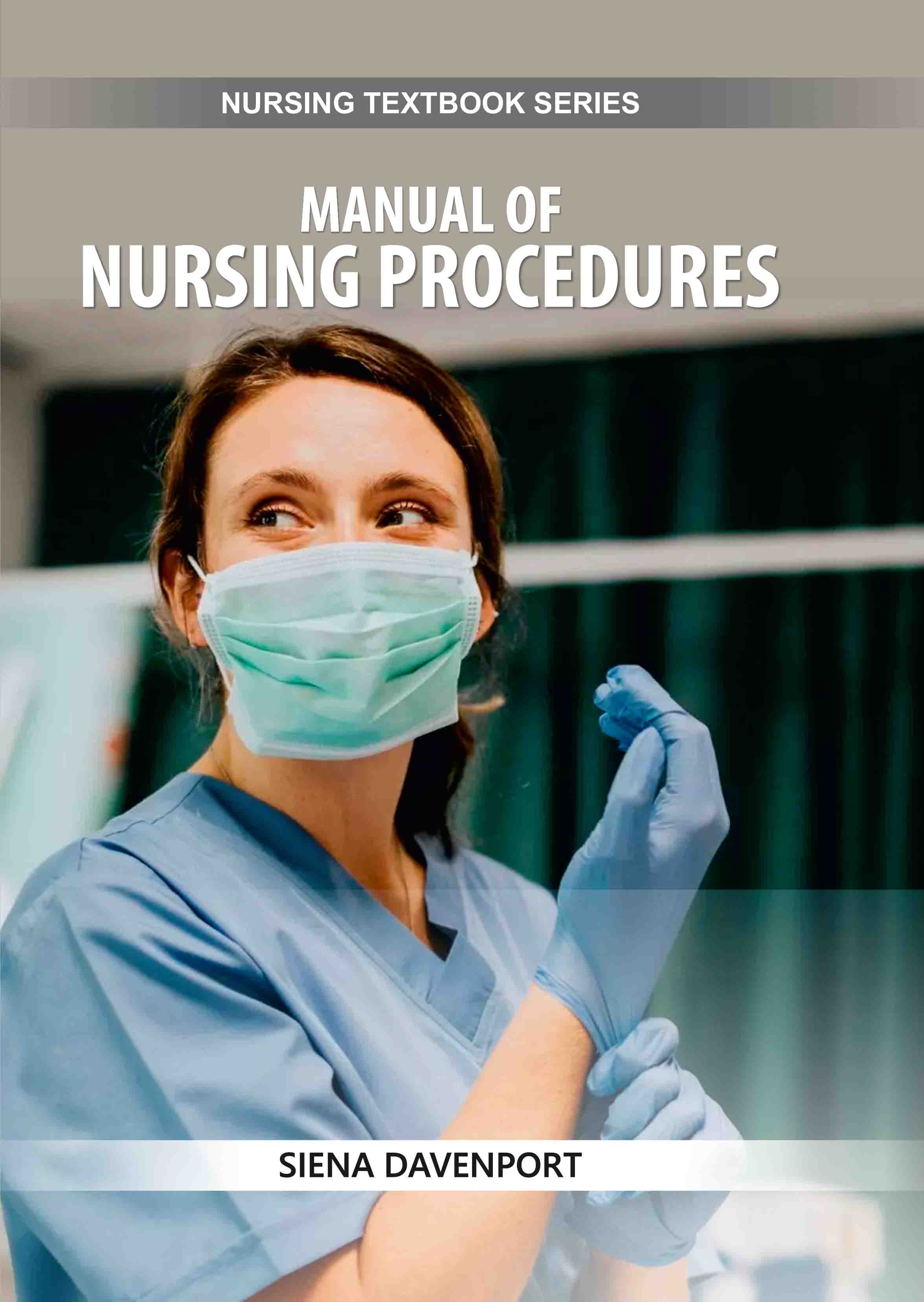 Manual of Nursing Procedures 