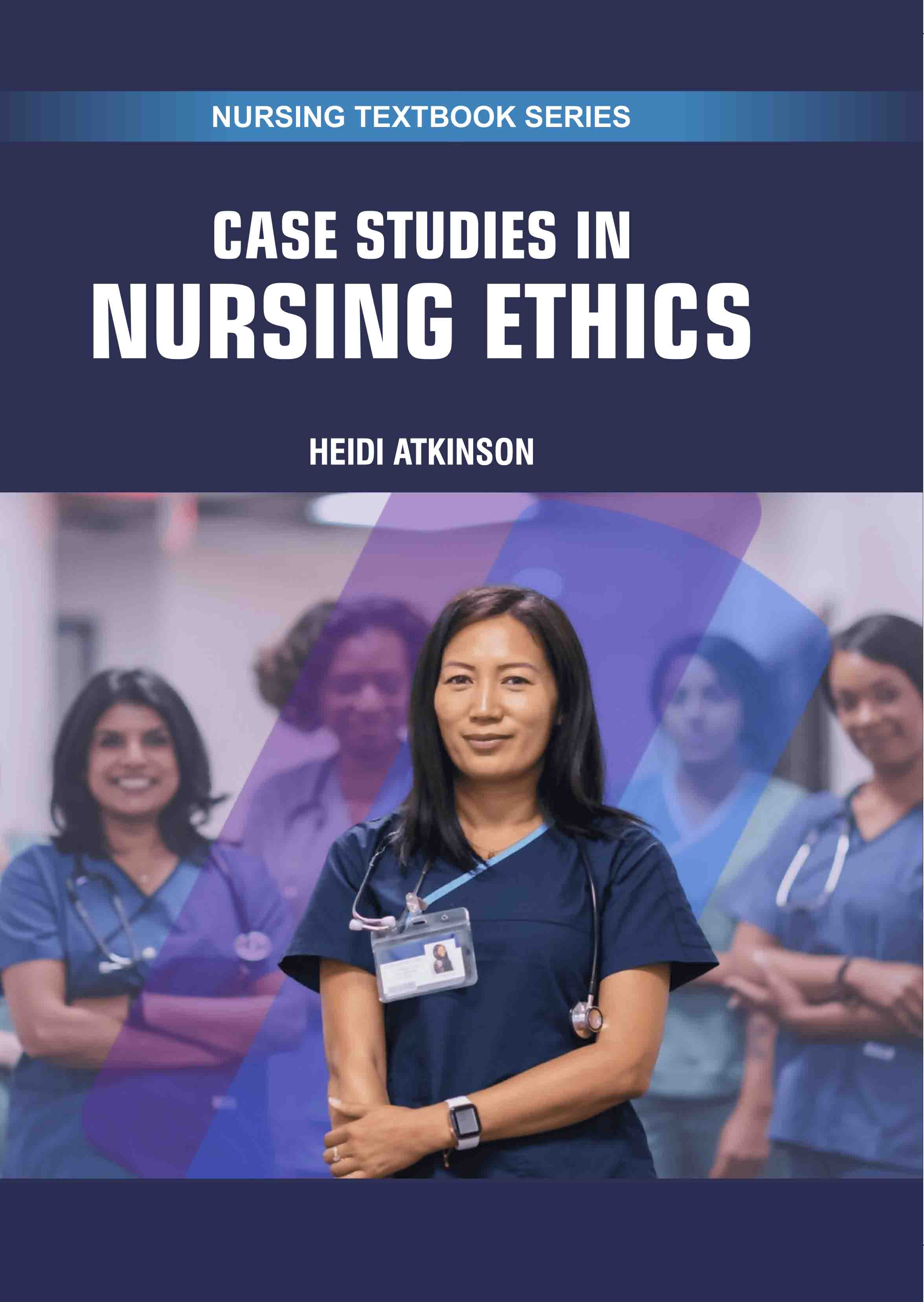 Case Studies in Nursing Ethics 