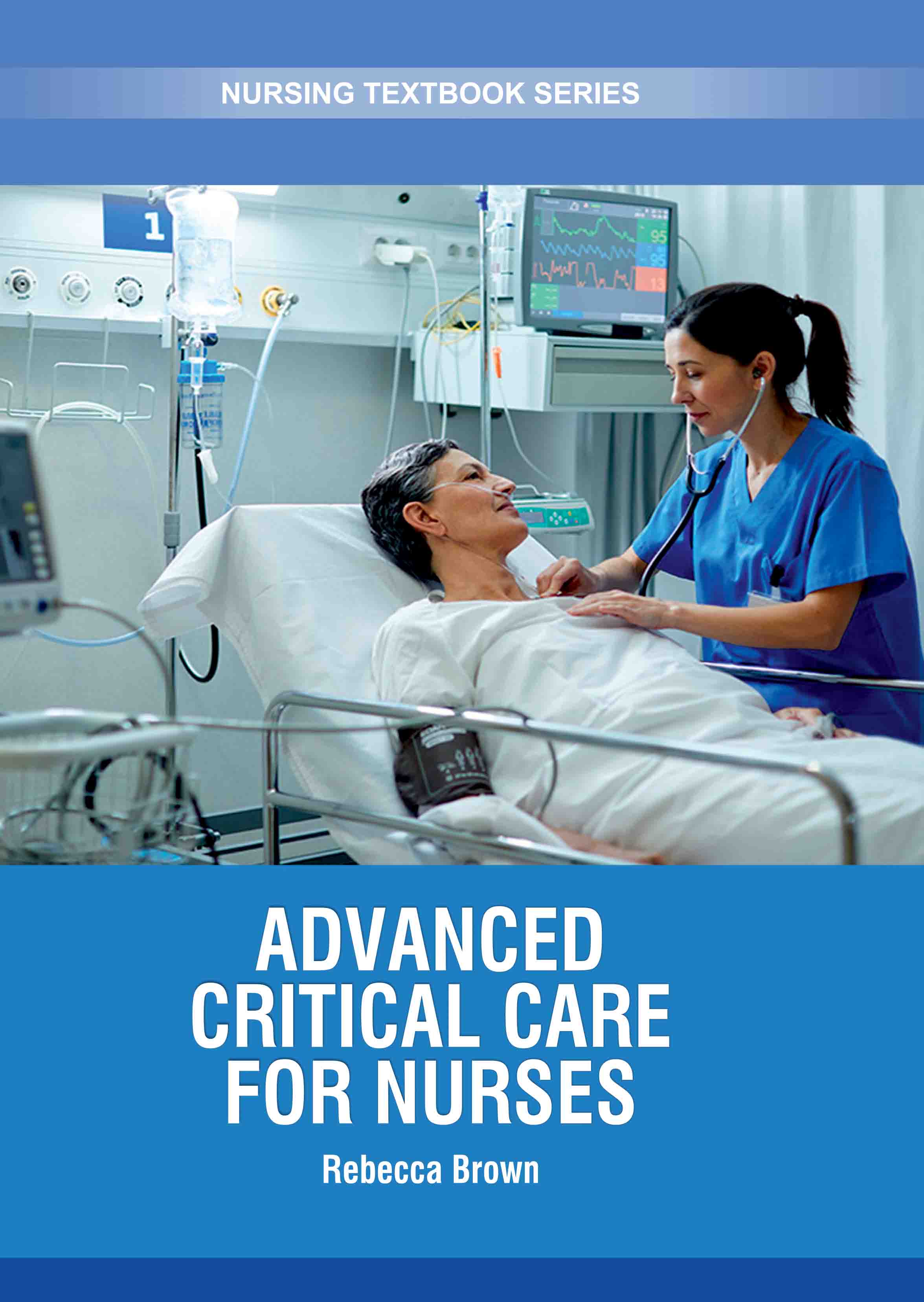 Advanced Critical Care For Nurses