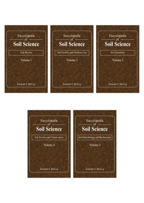 Encyclopedia of Soil Science,5 Volume Set