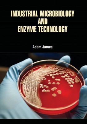 Industrial Microbiology and Enzyme Technology